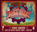 3 copies of Dance Valley 2007 - Ferry Corsten Live